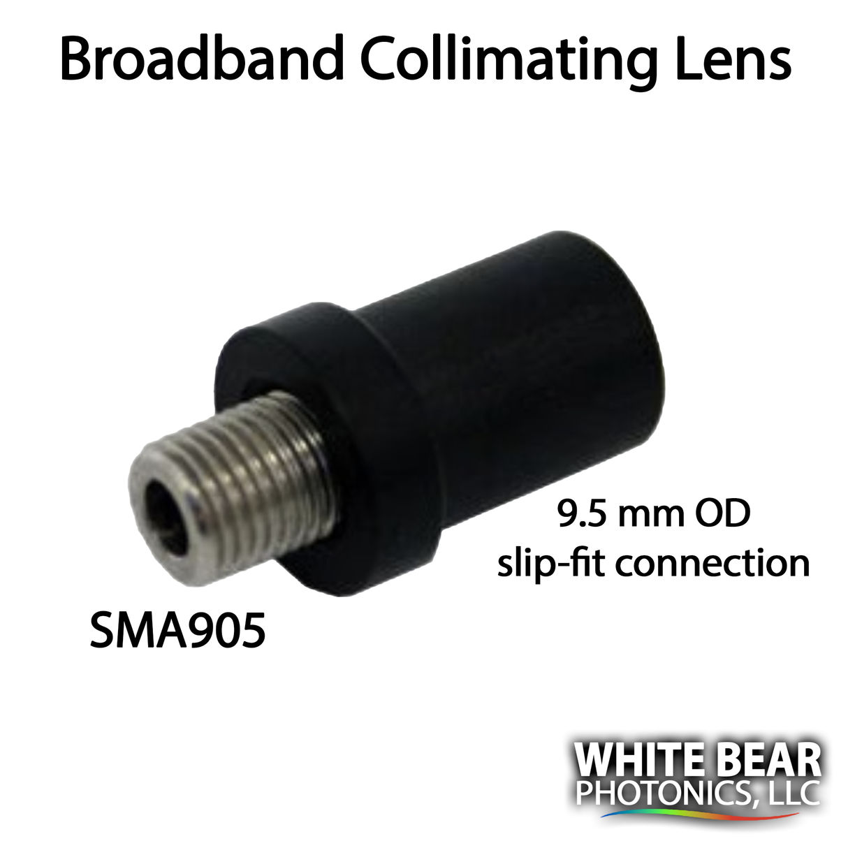 Broadband UV-VIS-NIR SMA905 Collimating Len